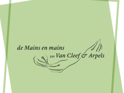 De Mains en mains : Van Cleef & Arpels transmet son savoir-faire